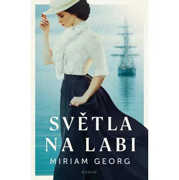 Světla na Labi - Miriam Georg (2023,…
