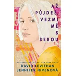 Až půjdeš, vezmi mě s sebou - Jennifer…