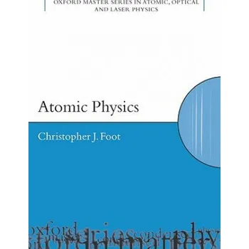 Kniha Atomic Physics – C.J. Foot (EN)