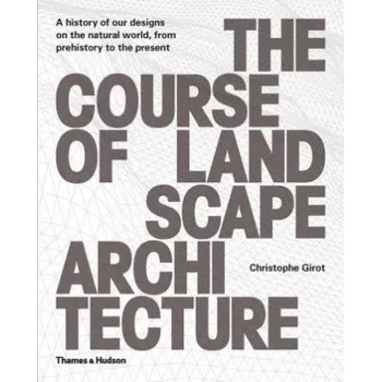 Umění Course of Landscape Architecture – Christophe Girot (EN)