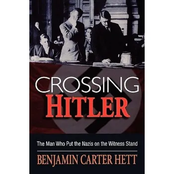 Crossing Hitler – Benjamin Hett (EN)