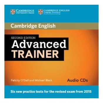 Anglický jazyk Advanced Trainer Audio CDs (3) – Felicity O'Dell,Michael Black (EN)