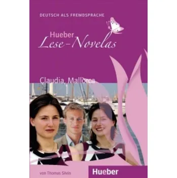 Německý jazyk Hueber Hörbucher: Lese-Novelas (A1) Claudia, Mallorca, Audiobuch, Paket – Thomas Silvin (DE)