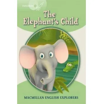 První čtění Explorers 3 The Elephant's Child – Gill Munton (EN)
