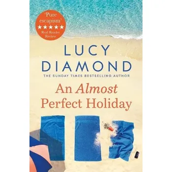 Cizojazyčná kniha Almost Perfect Holiday - Diamond, Lucy