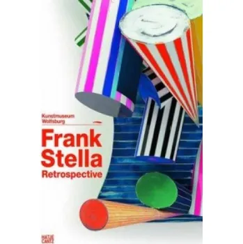 Frank Stella: The RetrospectiveWorks 1958-2012 – Frank Stella,Holger Broeker,Markus Brüderlin,Gregor Stemmrich (EN)