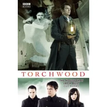Cizojazyčná kniha Torchwood: The House That Jack Built – Guy Adams (EN)