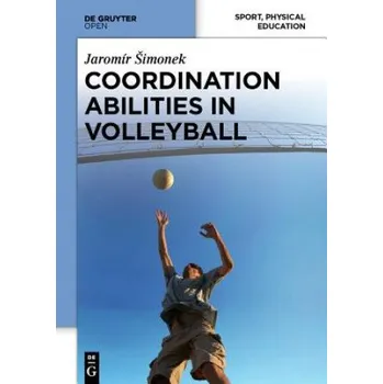 Umění Coordination Abilities in Volleyball – Jaromír Simonek (EN)