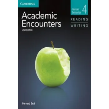 Cizí jazyk Academic Encounters Level 4 Student's Book Reading and Writing: Human Behavior – Bernard Seal (EN)
