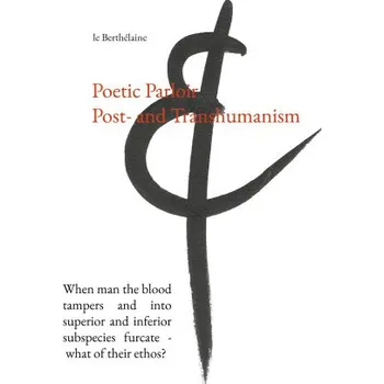 Poetic Parloir Post- and Transhumanism (EN)