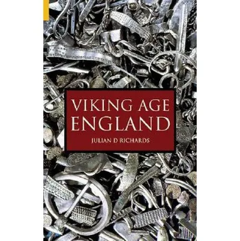 Viking Age England – Julian D Richards (EN)
