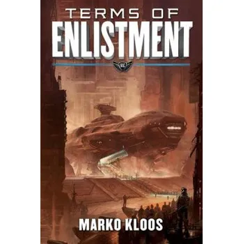 Terms of Enlistment – MARKO KLOOS (EN)