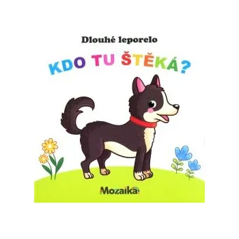 Leporelo Kdo tu štěká? Dlouhé leporelo