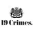 19 Crimes