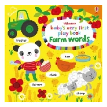 První čtění Baby's Very First Play book Farm words – Fiona Watt (EN)