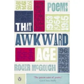 That Awkward Age – Roger McGough (EN)