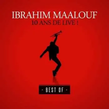 CD/DVD Ibrahim Maalouf: Live Tracks 2006-2016 2020