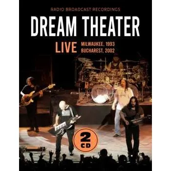 Zahraniční hudba 2CD Dream Theater: Live / Milwaukee, 1993 & Bucharest, 2002 (2cd) 2023