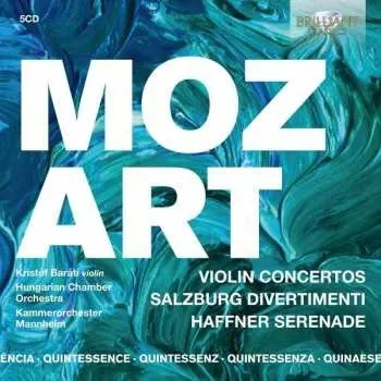 Zahraniční hudba 5CD/Box Set Wolfgang Amadeus Mozart: Violin Concertos, Salzburg Divertimenti, Haffner Serenade 2020