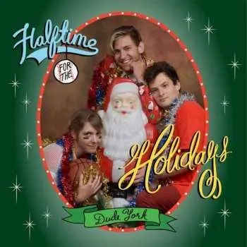 Zahraniční hudba CD Dude York: Halftime For The Holidays 2017