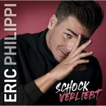 Zahraniční hudba CD Eric Philippi: Schockverliebt 2021