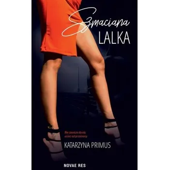 Szmaciana lalka - Primus Katarzyna