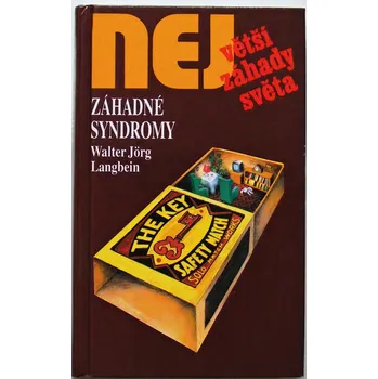 Záhadné syndromy - Walter-Jörg Langbein