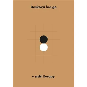 Desková hra go v srdci Evropy - Jaroslav Kotowski