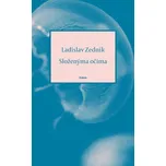 Složenýma očima - Ladislav Zedník…