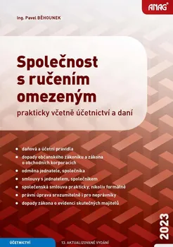 Společnost s ručením omezeným: prakticky včetně účetnictví a daní 2023 - Pavel Běhounek (2023, brožovaná)