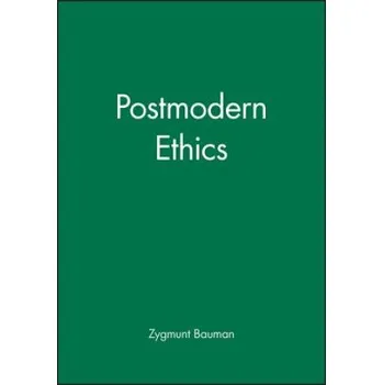 Postmodern Ethics – Zygmunt Bauman (EN)
