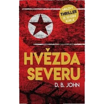 Hvězda Severu - D. B. John