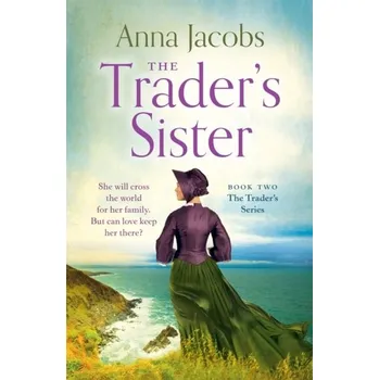 Beletrie pro dospělé The Trader's Sister - Jacobs, Anna [EN] (2022, Měkká, Hodder & Stoughton)