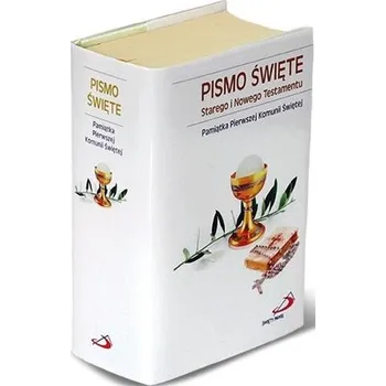 Encyklopedie Pismo Święte ST i NT Pamiątka I Komunii Świętej