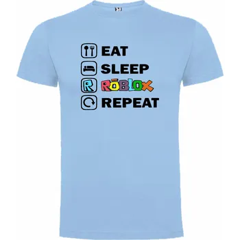 Tričko Roblox - jíst spát Roblox repete Barva: Nebesky modrá/Světle modrá, Velikost: 134/140 - 8/9let, Pohlaví: Dětské - unisex
