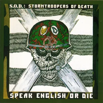 Zahraniční hudba Speak English Or Die - Stormtroopers Of Death [CD]