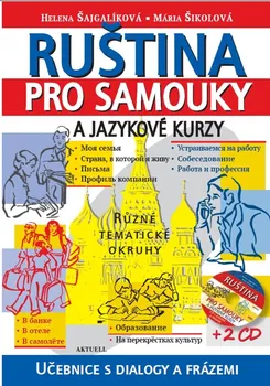 Ruský jazyk Ruština pro samouky a jazykové kurzy - Helena Šajgalíková, Mária Šikolová (2022, brožovaná) + 2 CD
