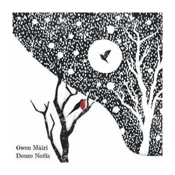 Zahraniční hudba CD Gwen Mairi: Douze Noëls 2022