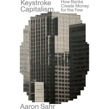 Keystroke Capitalism - Sahr, Aaron