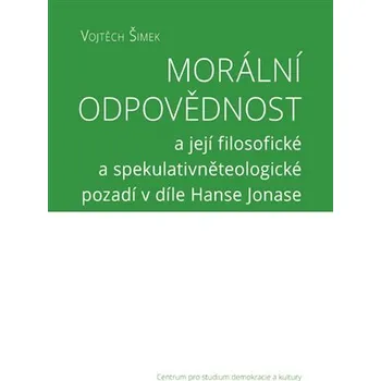 Centrum pro studium demokracie a kultury Morální odpovědnost