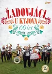 U Kyjova - Žadovjáci [CD+DVD]