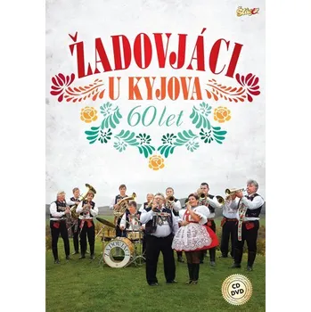 Česká hudba U Kyjova - Žadovjáci [CD+DVD]