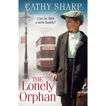 Populárně naučná literatura pro dospělé The Lonely Orphan - Sharp, Cathy