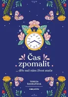 Čas zpomalit - Tereza Škorupová (2023, brožovaná)