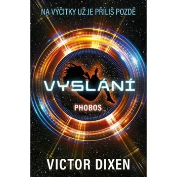Vyslání - Victor Dixen