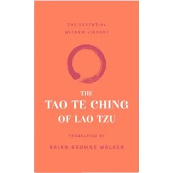 Tao Te Ching of Lao Tzu – Brian Browne Walker (EN)