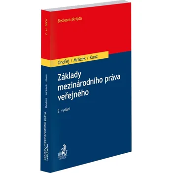 Základy mezinárodního práva veřejného - Petr Mrázek, Doc. JUDr. Jan Ondřej CSc. DSc.