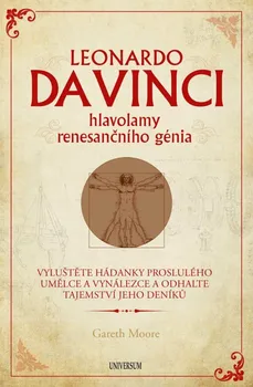 Osobní rozvoj Leonardo da Vinci: hlavolamy renesančního génia - Gareth Moore (2023, brožovaná)