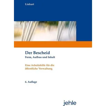 Der Bescheid - Linhart, Helmut [DE] (2022, Měkká, Jehle Verlag)