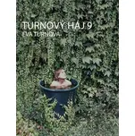 Turnový háj 9 - Eva Turnová (2021, brožovaná)